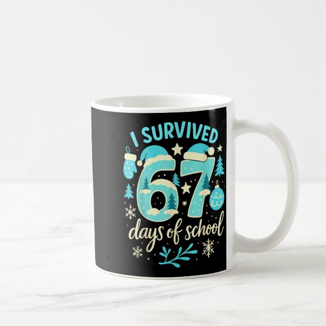 I Survived 67 Days Of School Funny Christmas Teach Kaffemugg (Höger)