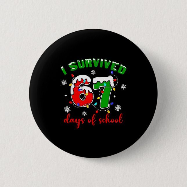 I Survived 67 Days Of School Funny Christmas Teach Knapp (Framsida)