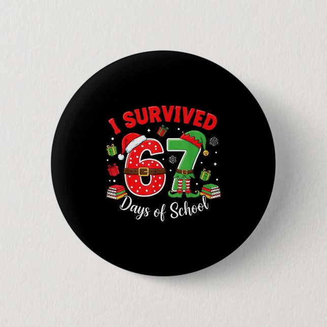 I Survived 67 Days Of School Funny Christmas Teach Knapp (Framsida)