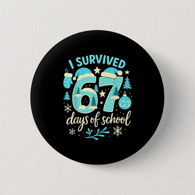I Survived 67 Days Of School Funny Christmas Teach Knapp (Framsida)