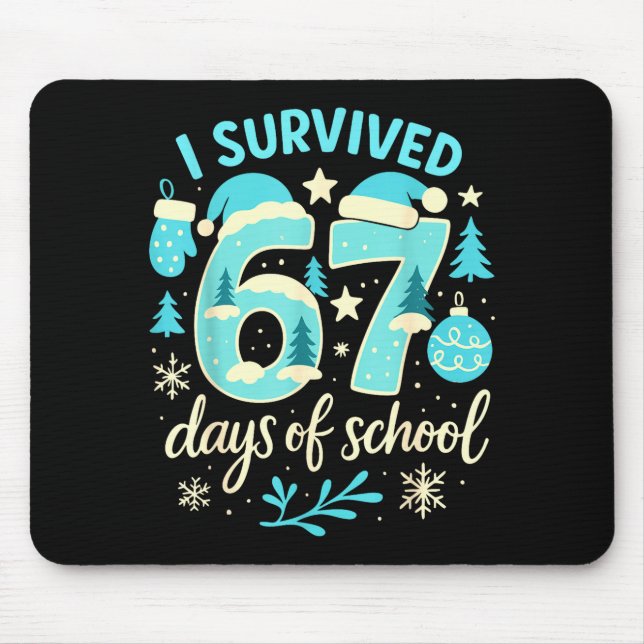 I Survived 67 Days Of School Funny Christmas Teach Musmatta (Framsidan)