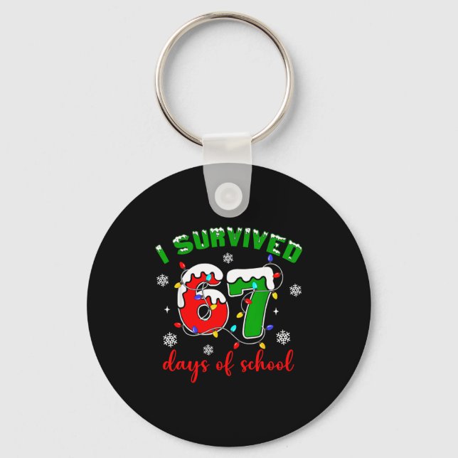 I Survived 67 Days Of School Funny Christmas Teach Nyckelring (Framsida)