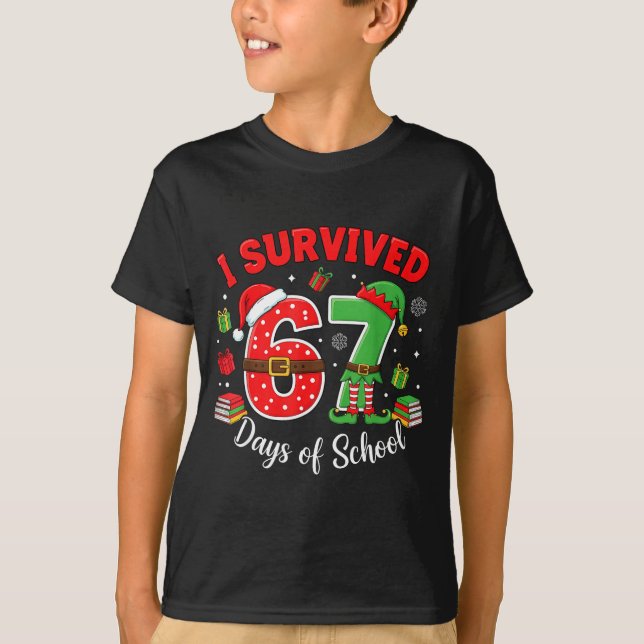 I Survived 67 Days Of School Funny Christmas Teach T Shirt (Framsida)