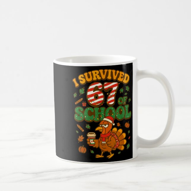 I Survived 67 Days Of School Funny Christmas Turke Kaffemugg (Höger)
