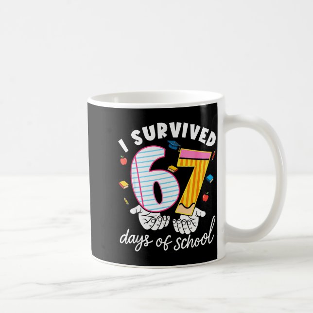 I Survived 67 Days Of School Funny Cool Meme Stude Kaffemugg (Höger)
