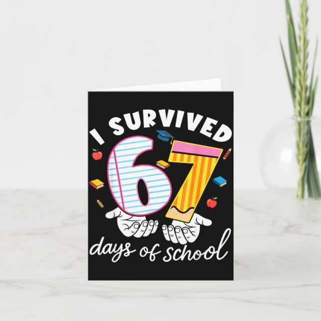 I Survived 67 Days Of School Funny Cool Meme Stude Kort (Framsida)