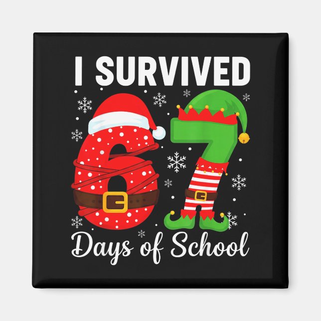 I Survived 67 Days Of School Funny Elf Christmas S Magnet (Framsidan)