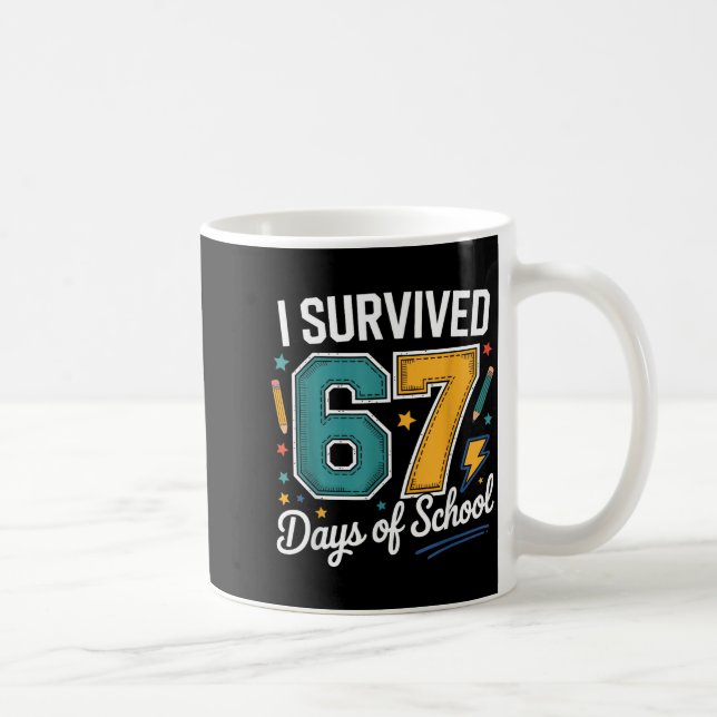 I Survived 67 Days Of School Funny Gen Alpha Quote Kaffemugg (Höger)