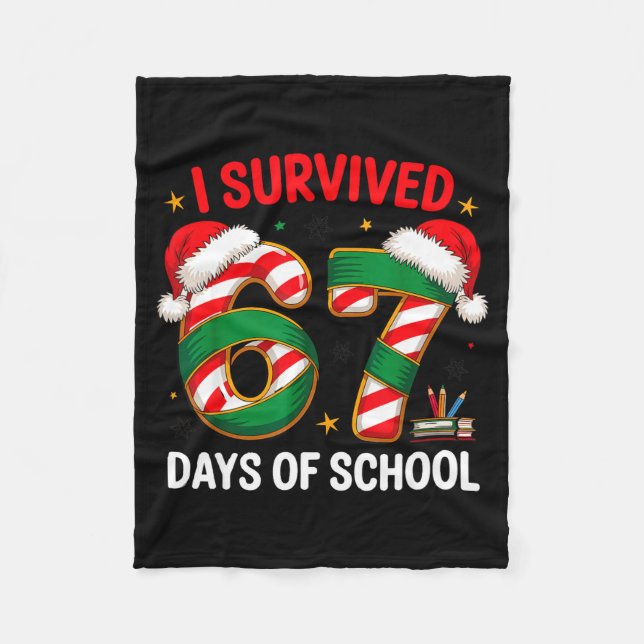 I Survived 67 Days Of School Funny Gen Christmas  Fleecefilt (Framsidan)