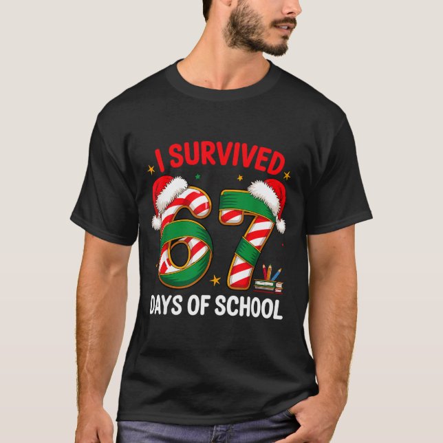 I Survived 67 Days Of School Funny Gen Christmas  T Shirt (Framsida)