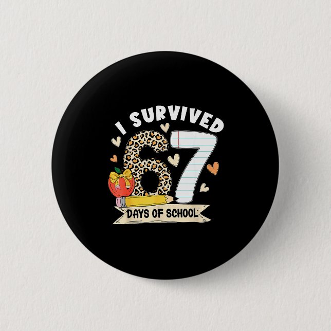 I Survived 67 Days Of School Funny Leopard Student Knapp (Framsida)