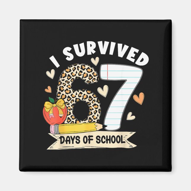 I Survived 67 Days Of School Funny Leopard Student Magnet (Framsidan)
