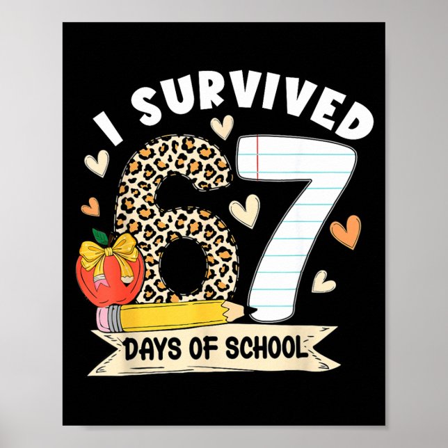 I Survived 67 Days Of School Funny Leopard Student Poster (Framsidan)