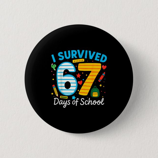 I Survived 67 Days Of School Funny Meme 67 Teacher Knapp (Framsida)