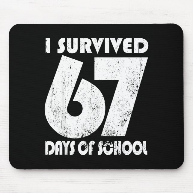 I Survived 67 Days Of School Funny Meme 67 Teacher Musmatta (Framsidan)