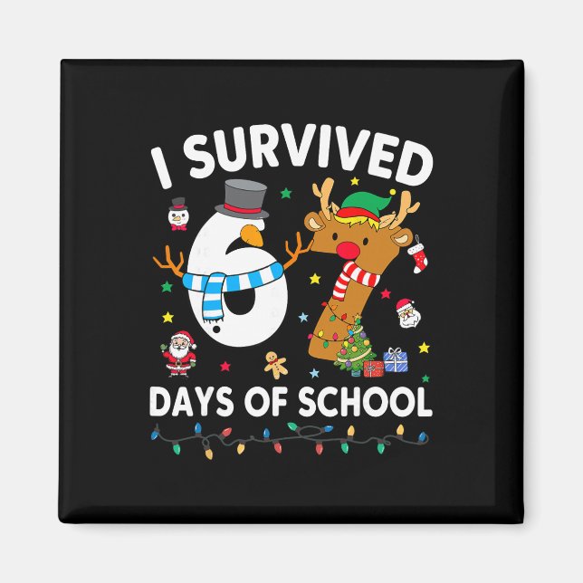 I Survived 67 Days Of School Funny Meme Six Seven  Magnet (Framsidan)