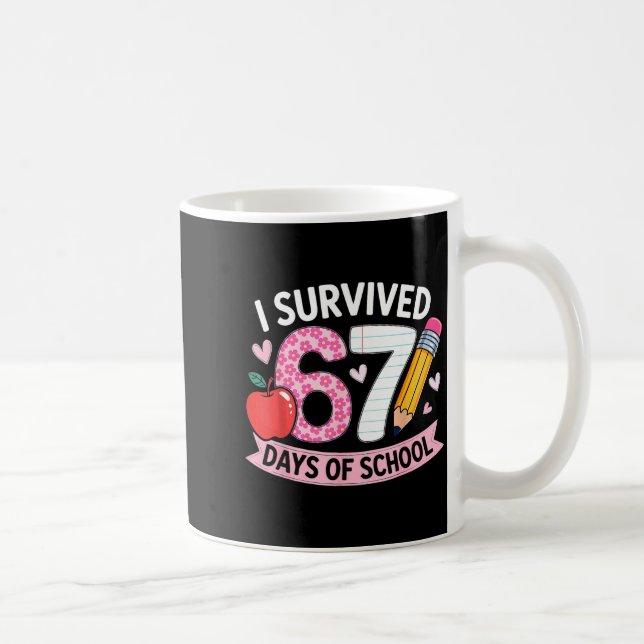 I Survived 67 Days Of School Funny Meme Student Te Kaffemugg (Höger)