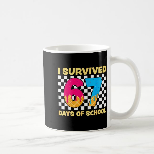 I Survived 67 Days Of School Funny Meme Student Te Kaffemugg (Höger)
