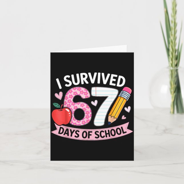 I Survived 67 Days Of School Funny Meme Student Te Kort (Framsida)