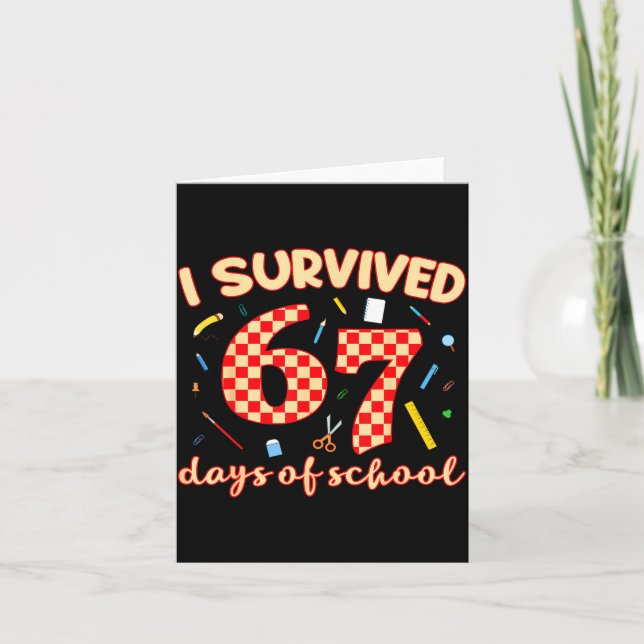 I Survived 67 Days Of School Funny Meme Student Te Kort (Framsida)
