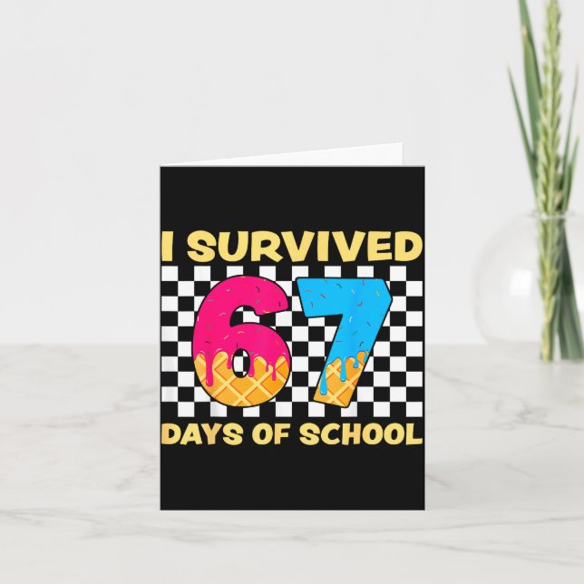 I Survived 67 Days Of School Funny Meme Student Te Kort (Framsida)