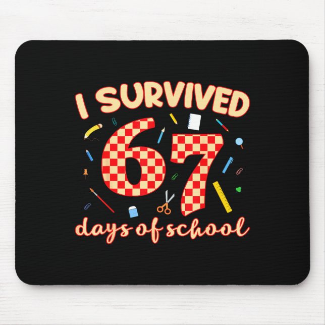I Survived 67 Days Of School Funny Meme Student Te Musmatta (Framsidan)