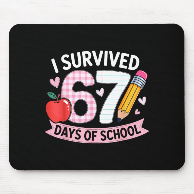 I Survived 67 Days Of School Funny Meme Student Te Musmatta (Framsidan)