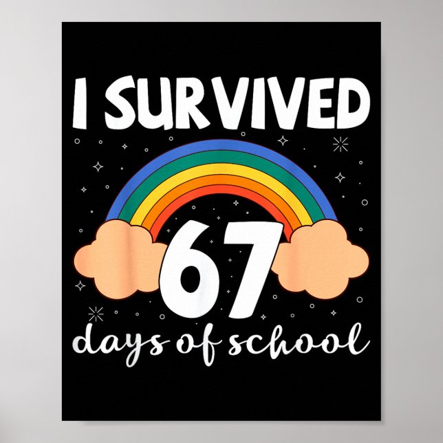 I Survived 67 Days Of School Funny Meme Student Te Poster (Framsidan)