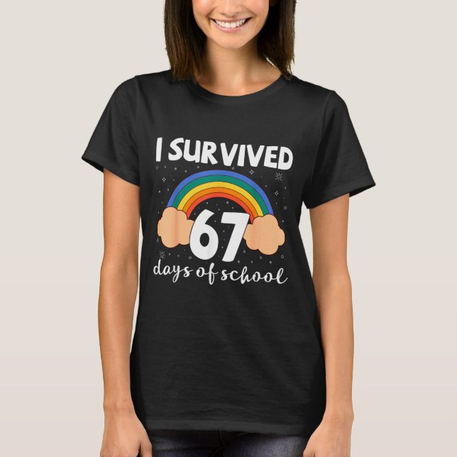 I Survived 67 Days Of School Funny Meme Student Te T Shirt (Framsida)