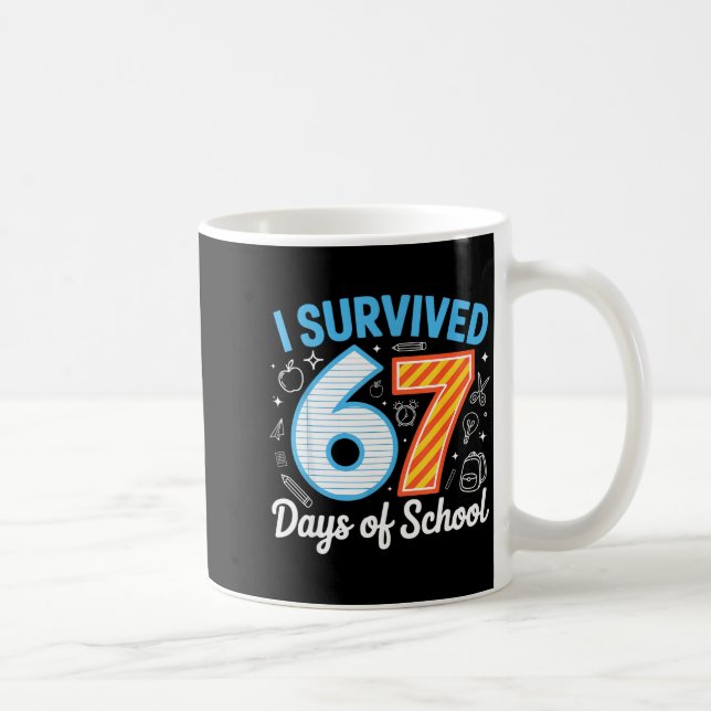 I Survived 67 Days Of School Funny Meme Teacher St Kaffemugg (Höger)
