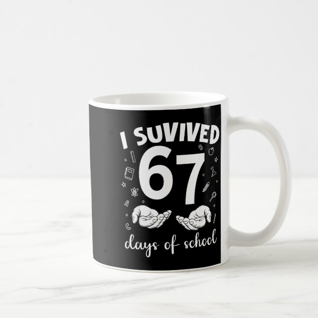 I Survived 67 Days Of School Funny Meme Teacher St Kaffemugg (Höger)