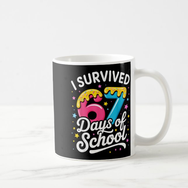 I Survived 67 Days Of School Funny Meme Teacher St Kaffemugg (Höger)