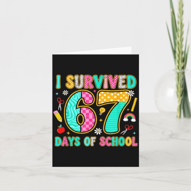 I Survived 67 Days Of School Funny Meme Teacher St Kort (Framsida)