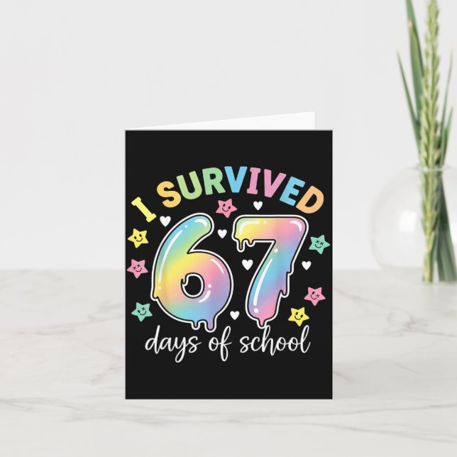 I Survived 67 Days Of School Funny Meme Teacher St Kort (Framsida)