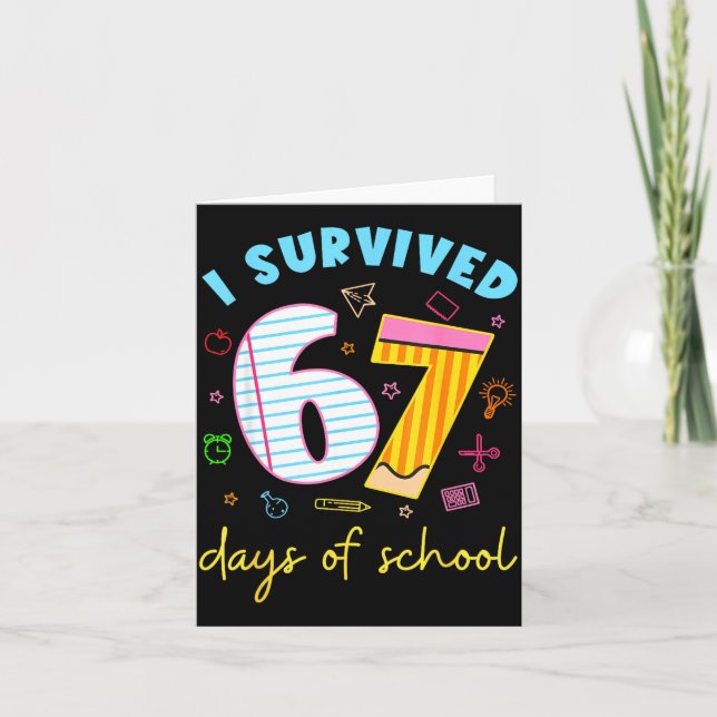 I Survived 67 Days Of School Funny Meme Teacher St Kort (Framsida)