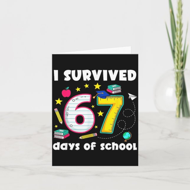 I Survived 67 Days Of School Funny Meme Teacher St Kort (Framsida)