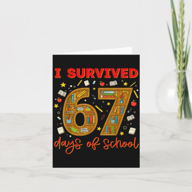 I Survived 67 Days Of School Funny Meme Teacher St Kort (Framsida)
