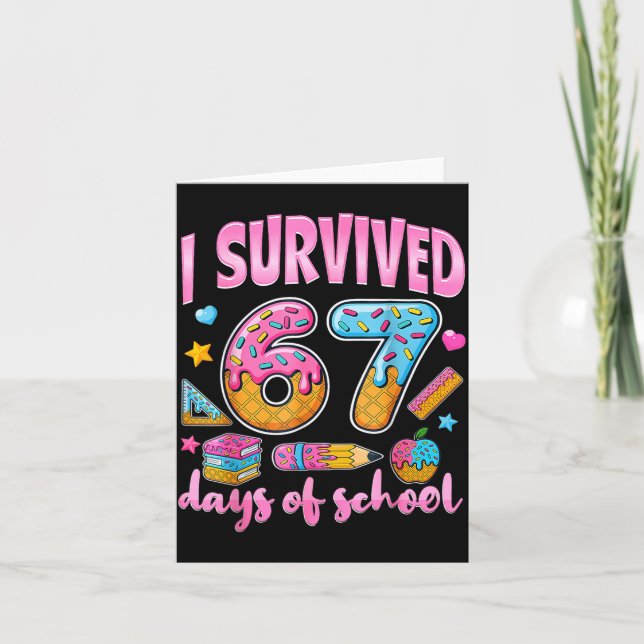 I Survived 67 Days Of School Funny Meme Teacher St Kort (Framsida)