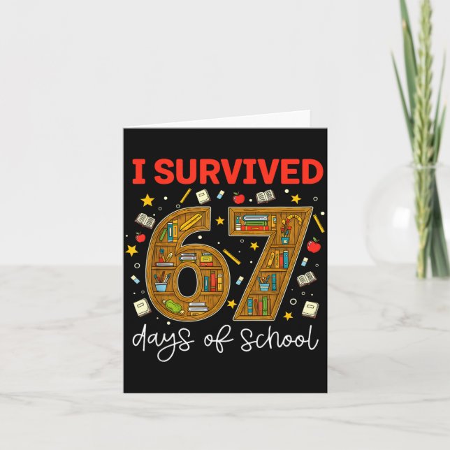 I Survived 67 Days Of School Funny Meme Teacher St Kort (Framsida)