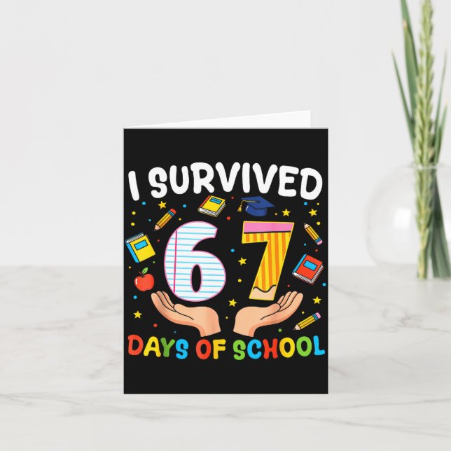 I Survived 67 Days Of School Funny Meme Teacher St Kort (Framsida)