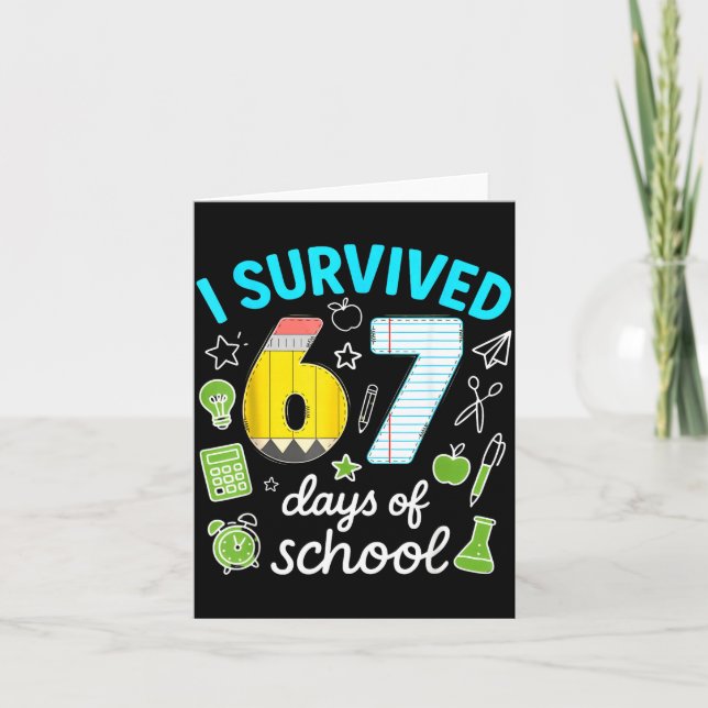 I Survived 67 Days Of School Funny Meme Teacher St Kort (Framsida)