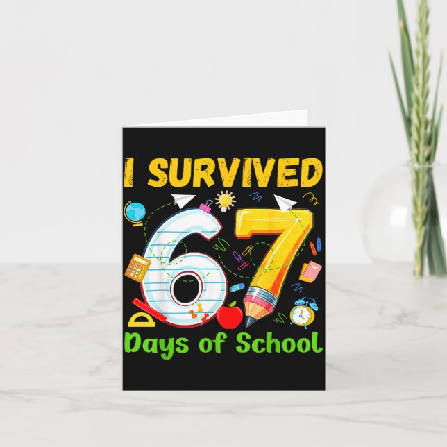 I Survived 67 Days Of School Funny Meme Teacher St Kort (Framsida)