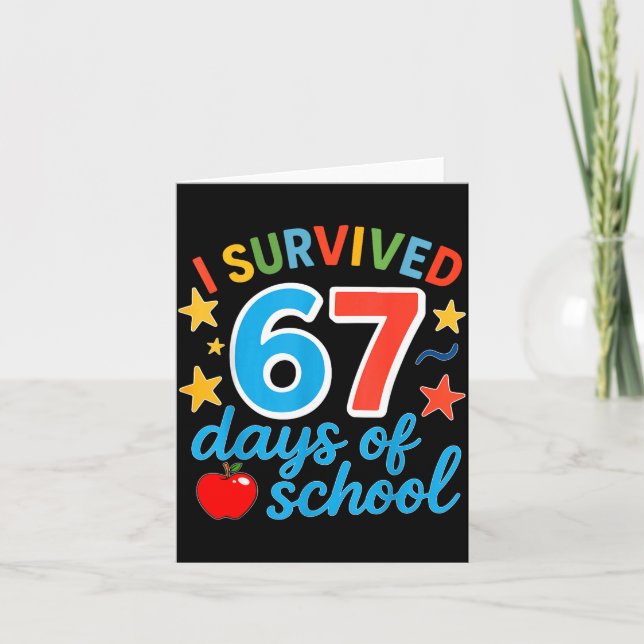 I Survived 67 Days Of School Funny Meme Teacher St Kort (Framsida)