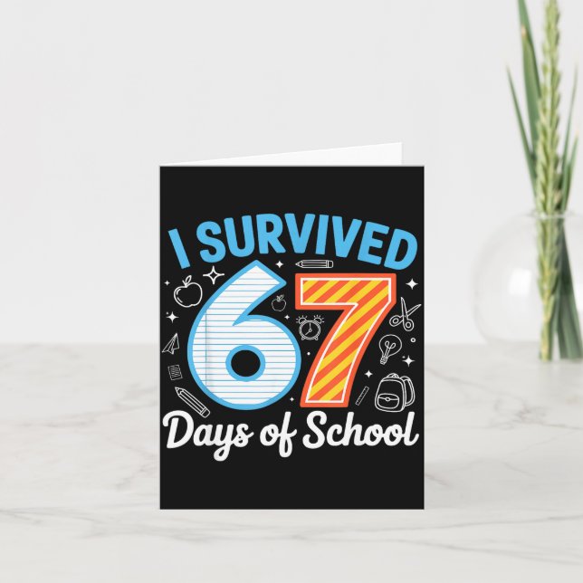 I Survived 67 Days Of School Funny Meme Teacher St Kort (Framsida)