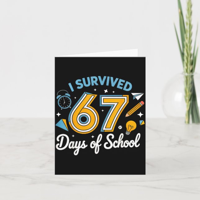 I Survived 67 Days Of School Funny Meme Teacher St Kort (Framsida)