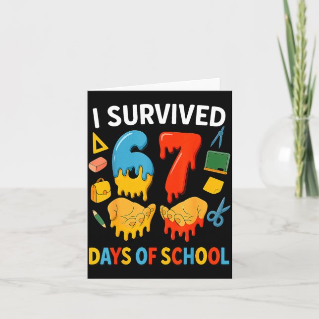 I Survived 67 Days Of School Funny Meme Teacher St Kort (Framsida)
