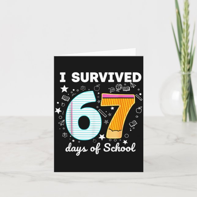 I Survived 67 Days Of School Funny Meme Teacher St Kort (Framsida)