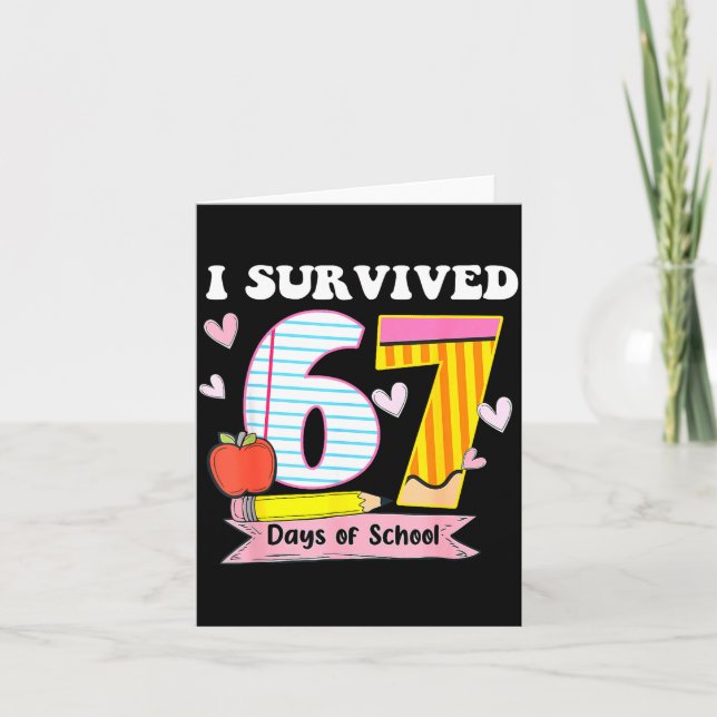 I Survived 67 Days Of School Funny Meme Teacher St Kort (Framsida)