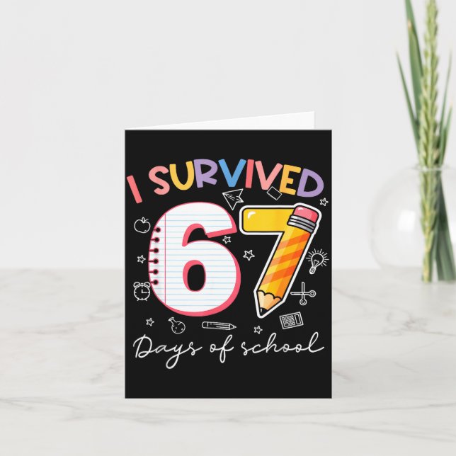 I Survived 67 Days Of School Funny Meme Teacher St Kort (Framsida)