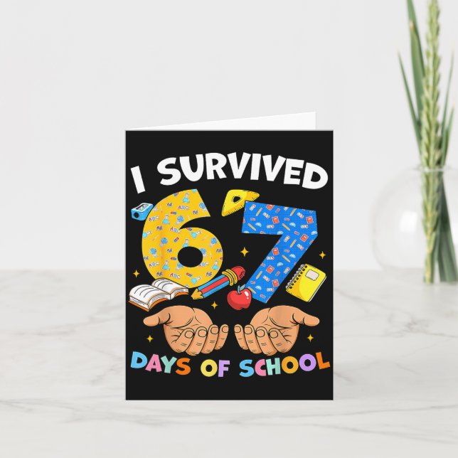 I Survived 67 Days Of School Funny Meme Teacher St Kort (Framsida)